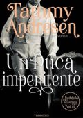 Tammy Andresen - I Lord dello scandalo Vol. 16. Un Duca impenitente (2024)