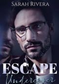 Sarah Rivera - ESCAPE: Undercover (2024)