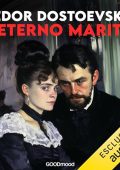 Fëdor Dostoevskij - L'eterno marito (2024) (mp3 - 128 kbps)