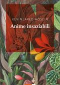 Kevin Jared Hosein - Anime insaziabili (2024)