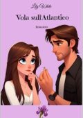 Lily White - Vola sull'Atlantico (2024)
