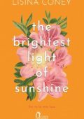 Lisina Coney - The Brightest Light of Sunshine (Sei tu la mia luce) (2024)