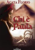 Agata Florio - Chi è Paula (2024)