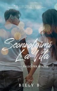 Billy B. – Sconvolgimi la vita… fallo per sempre (2024)