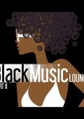 VA - Black Music Lounge Part II - Chill to the Soul of R&B (2013)