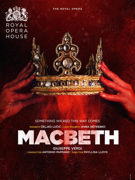 Giuseppe Verdi – Macbeth (Anna Netrebko, Željko Lučić, Ildebrando D’Arcangelo, Yusif Eyvazov) (Antonio Pappano, Phyllida Lloyd) [2018] HDTV/DVD9