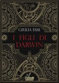 Giulia Esse - I figli di Darwin (2021)