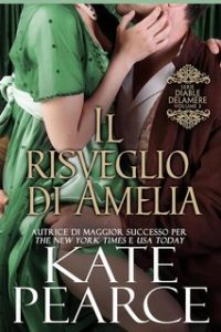 Kate Pearced – Diable Delamere Vol. 3. Il risveglio di Amelia (2024)