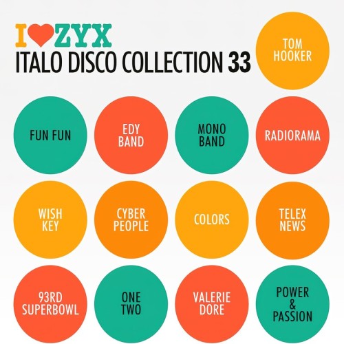 Various Artists – I Love ZYX Italo Disco Collection 33 (2024)