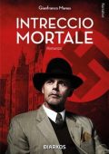 Gianfranco Manes - Intreccio mortale (2024)