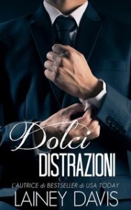 Lainey Davis – I fratelli Stag Vol. 1. Dolci distrazioni (2024)
