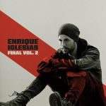 img Enrique Iglesias - Final (Vol.2) (2024) .mp3 - 320 kbps / FLAC