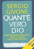 Sergio Givone - Quant'è vero Dio꞉ Perché non possiamo fare a meno della religione (2024) (mp3 - 128 kbps)