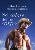 Silvia Carbone & Michela Marrucci  - Nel calore del tuo corpo (2016)