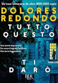 Dolores Redondo - Tutto questo ti darò (2024) (mp3 - 128 kbps)