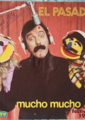 El Pasador - Collection (1 studio album, 7 singles, unreleased) (1976-1981)