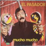 img El Pasador - Collection (1 studio album, 7 singles, unreleased) (1976-1981)