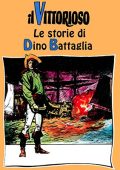 img Le storie su Il Vittorioso (Dino Battaglia)