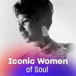 img Iconic Women of Soul (2024) FLAC - 24Bit/44.1kHz