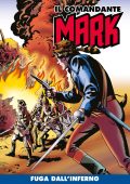 img Il Comandante Mark a colori 159 - Fuga dall