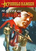 img Il Piccolo Ranger 057 - La fossa dei pirañhas (RCS 2023-07-04)