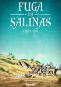 img Fuga da Salinas - Serie Completa (5 volumi)(Comix 2017)