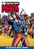 img Il Comandante Mark a colori 146 - La rivolta degli uroni (RCS 2023-03-28)