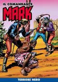img Il Comandante Mark a colori 158 - Terrore nero (RCS 2023-06-20)