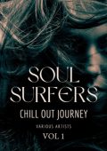VA - Soul Surfers (Chill Out Journey), Vol. 1-4 (2024) MP3, 320 kbps