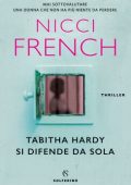 Nicci French - Tabitha Hardy si difende da sola (2021)