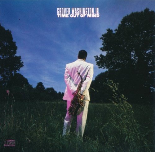 Grover Washington, Jr. – Time Out Of Mind (1989) FLAC