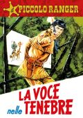 img Il Piccolo Ranger 058 - La voce nelle tenebre (RCS 2023-07-11)