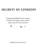 Roberto Buonanno - I segreti di LinkedIn (2024) (mp3 - 128 kbps)