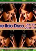VA - Rare-Italo-Disco & Many other styles [001-090 CD] (2021-2024)