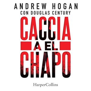 Andrew Hogan – Caccia a El Chapo (2024) (mp3 – 128 kbps)