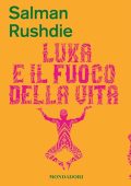 Salman Rushdie - Luka e il fuoco della vita (2024) (mp3 - 128 kbps)