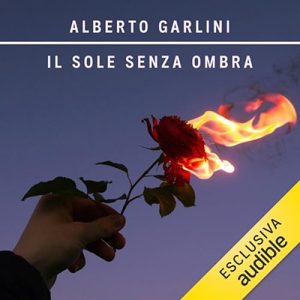 Alberto Garlini – Il sole senza ombra (2024) (mp3 – 128 kbps)