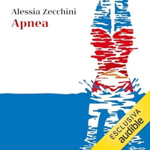 Alessia Zecchini – Apnea – Viaggio nelle profondità del corpo e dell’oceano  (2024) (mp3 – 128 kbps)