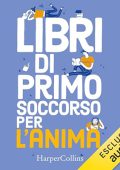 Carolina Capria, Mariella Martucci, Massimiliano Ferrone - Libri di primo soccorso per l'anima (2024) (mp3 - 128 kbps)