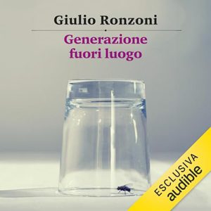 Giulio Ronzoni – Generazione fuori luogo (2024) (mp3 – 128 kbps)