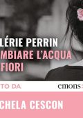 Valérie Perrin - Cambiare l’acqua ai fiori (2024) (mp3 - 128 kbps)