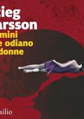 Stieg Larsson - Uomini che odiano le donne꞉ Millennium 1 (2024) (mp3 - 128 kbps)