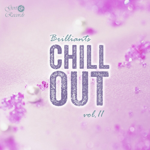 VA – Chillout Brilliants, Vol. 1-11 (2013 – 2024) MP3, 320 kbps