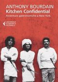 Anthony Bourdain - Kitchen Confidential (2013)