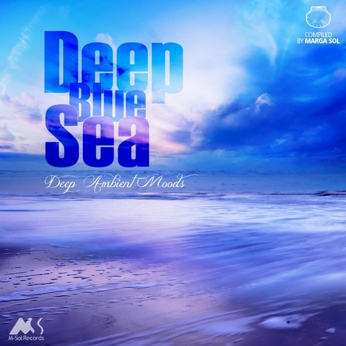 VA – Deep Blue Sea, Vol. 1-7 (2013-2024) FLAC