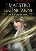 Miki Monticelli - Il Maestro degli inganni (2012)