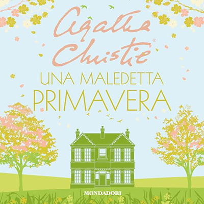 Agatha Christie – Una maledetta primavera (2024) (mp3 – 128 kbps)