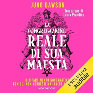 Juno Dawson – La Congregazione Reale di Sua Maestà (2024) (mp3 – 128 kbps)