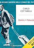 Carlo Cottarelli, Beppe Cottafavi - Dentro il palazzo꞉ Cosa accade davvero nelle stanze del potere (2024) (mp3 - 128 kbps)
