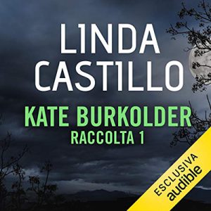 Linda Castillo – Kate Burkholder – Raccolta 1 (2018) (mp3 – 64 kbps)